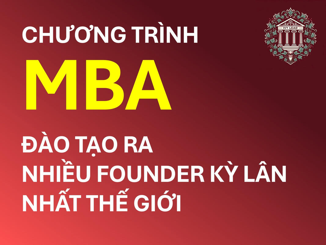 Top 1 MBA Tạo Ra Kỳ Lân