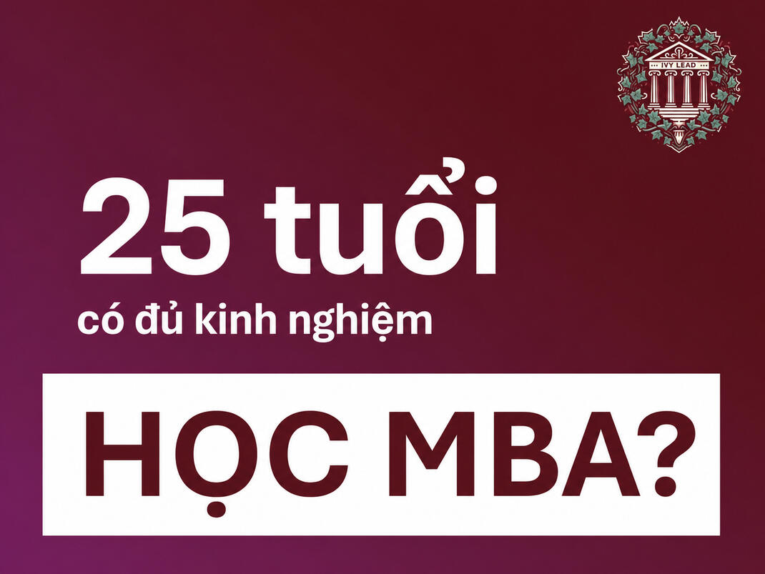 Học MBA ở Tuổi 25